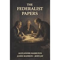 The Federalist Papers