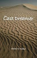 The Last Dreamer 1425103707 Book Cover