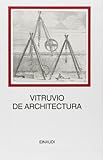  De architectura [Due volumi indivisibili]