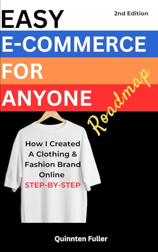 EASY E-COMMERCE FOR ANYONE: How I Created a Clothing & Fashion Brand Online Step...
