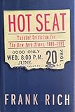 Hot Seat: Theater Criticism for The New York Times, 1980-1993