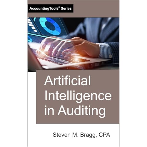 Artificial Intelligence in Auditing Audiolibro Por Steven M. Bragg arte de portada