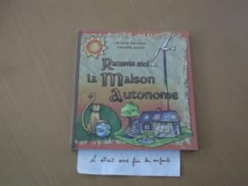 Paperback Raconte moi... La maison autonome [French] Book
