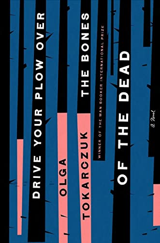 Drive Your Plow Over the Bones of the Dead: A N... 0593086406 Book Cover