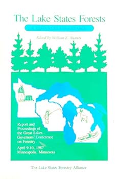 Paperback The Lake States Forests - A Resources Renaissance Book