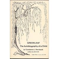 Greenleaf: The autobiography of a child B0006X0JI4 Book Cover