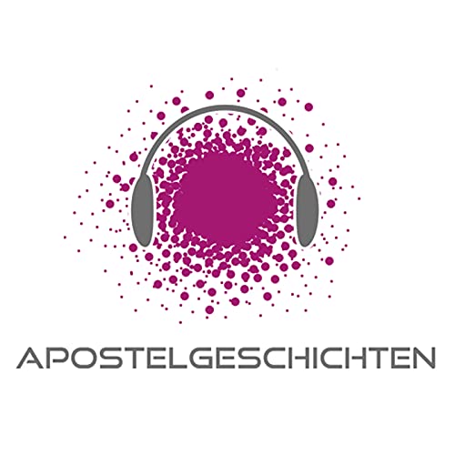 Apostelgeschichten Podcast Por Bistum Essen | Medienforum arte de portada