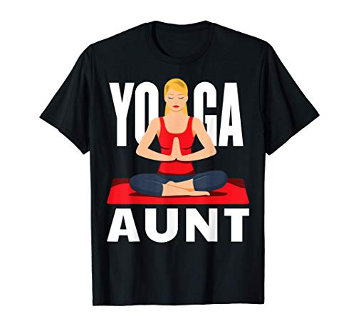 Yoga Aunt Meditation Workout Exercise Fitness Auntie Gift T-Shirt