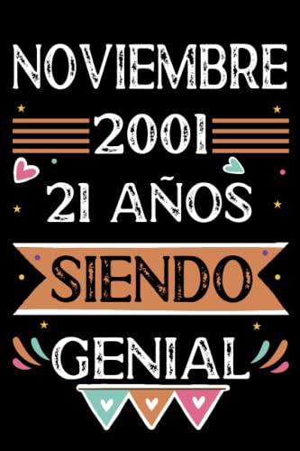 CUADERNO, Noviembre 2001, 21 Años Siendo Genial: Libro de visitas, cuaderno, 110 páginas de felicitaciones, idea de regalo, regalo Para la esposa, novia, mujer, La madre
