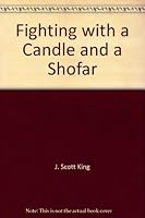 Fighting with a Candle and a Shofar B001240UFS Book Cover