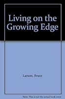 Living on the Growing Edge B000I2HBJS Book Cover