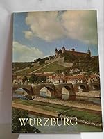 Würzburg (Grosse Kunstführer) 3795405289 Book Cover