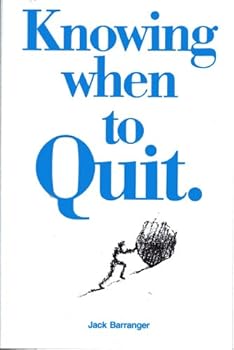 Paperback Knowing When to Quit Book
