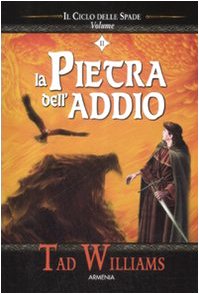 La pietra dell'addio. Il ciclo delle spade (Vol. 2)