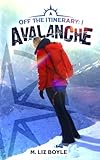 Avalanche (Off the Itinerary)