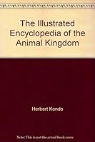 The Illustrated Encyclopedia of the Animal Kingdom Vols 1-20 B0017TOEAU Book Cover