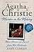 Agatha Christie: Murder in the Making: More Stories and Secrets from Her Notebooks  Inside the Life and Work of the World's Greatest Mystery Writer