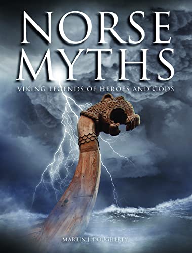 Norse Myths: Viking Legends of Heroes and Gods (Myths & Legends)