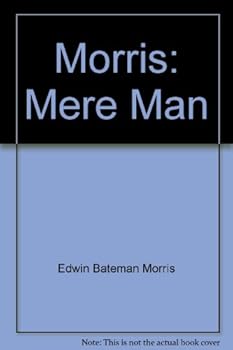 Hardcover Morris: Mere Man Book