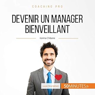 Couverture de Devenir un manager bienveillant