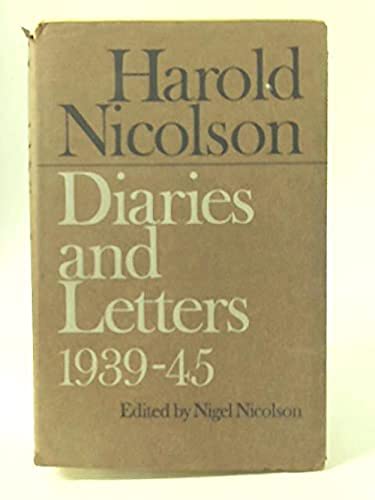 HAROLD NICOLSON: DIARIES AND LETTERS 1939-1945. B005FQQPJO Book Cover