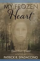 My Frozen Heart: Book IV: Winter B0CRTFG5SG Book Cover