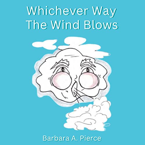Whichever Way the Wind Blows by Barbara A. Pierce episode artwork