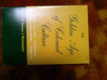 Hardcover The Golden Age of Colonial Culture Book
