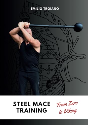 Steel Mace Training - From Zero To Viking