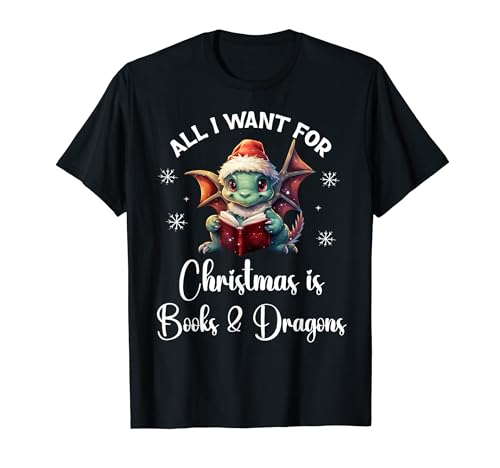 All I Want for Christmas is Books & Dragons Shirt,Xmas Book Camiseta