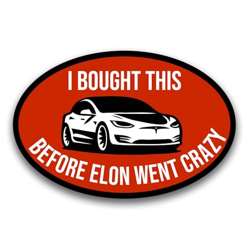 Image of Magnet Me Up I Bought This Before Elon Went Crazy Funny 4x6 Inch Oval Magnetic Decal Weatherproof, UV-Printed & Durable Elon Bumper Magnet, Made in USA