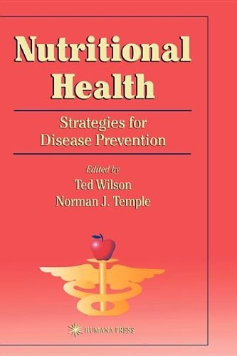 Nutritional Health: Strategies for Disease Prevention (Nutrition and Health)
