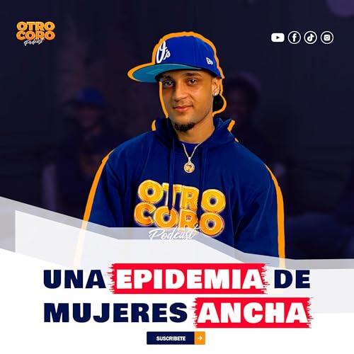 UNA EPIDEMIA DE MUJERES ANCHA
