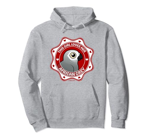 This Girl Loves Her African Grey Parrot Cute For Pet Owners Pullover Hoodie