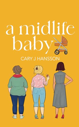 A Midlife Baby (The Midlife Series)
