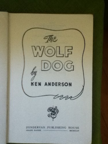 The wolf dog B0000CK4JF Book Cover