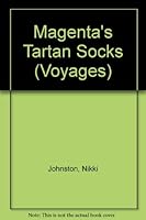 Magenta's Tartan Socks (Voyages) 038303700X Book Cover