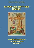 Es War, ALS Hatt' Der Himmel 3734541123 Book Cover