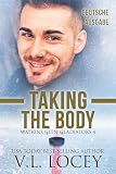 Taking the Body – Deutsche Ausgabe (Watkins Glen Gladiators #4)