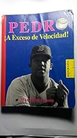 Pedro: A Exceso de Velocidad! (Biografia) 0970101023 Book Cover