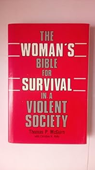 Hardcover Woman's bible for survival in a violent society Book