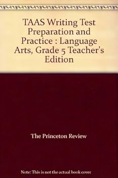 Paperback TAAS Writing Test Preparation and Practice : Language Arts, Grade 5 Teacher's Edition Book