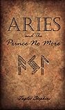 Aries and the Prince No More (The Usurper Chronicles Book 1)