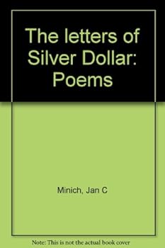 Paperback The letters of Silver Dollar: Poems Book