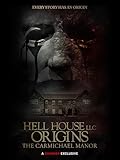 Hell House LLC Origins: The Carmichael Manor