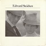 Edward Steichen (History of Photography S.)