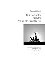 Drittanbieter auf der Mobilfunkrechnung: Eine Schritt-für-Schritt Anleitung zum Vorgehen gegen unberechtigte Rechnungsposten auf der Handyrechnung 3735742599 Book Cover