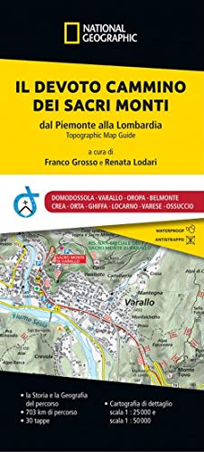 Il Devoto Cammino Dei Sacri Monti. Dal Piemonte Alla Lombardia Il Devoto Cammino Dei Sacri Monti. Dal Piemonte Alla Lombardia