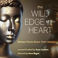 The Wild Edge of the Heart