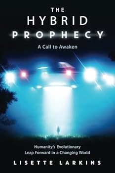 Paperback The Hybrid Prophecy: A Call to Awaken Book